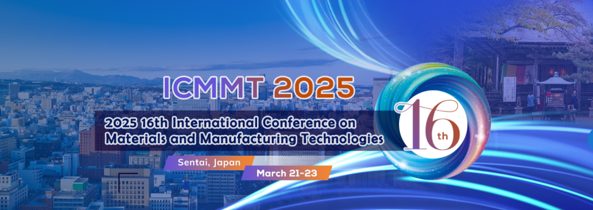 2025年第十六届材料与制造技术国际会议