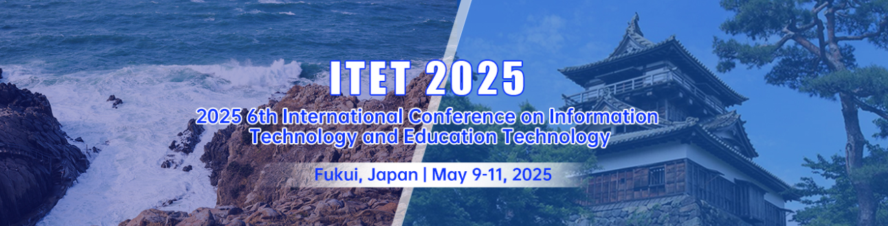 2025年第六届信息技术与教育技术国际会议