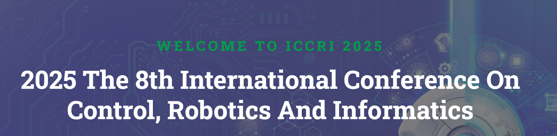 2025年第八届控制、机器人技术和信息学国际会议