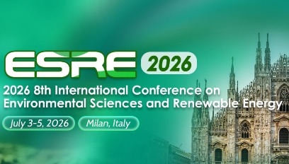2026年第8届环境科学与可再生能源国际会议(ESRE 2026)