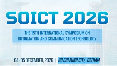 2026年第十五届信息与通信技术国际研讨会(SOICT 2026)