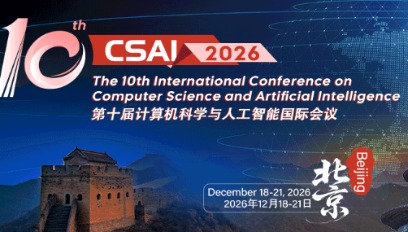 2026年第十届计算机科学与人工智能国际会议