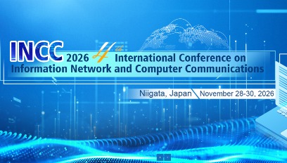 2026年第四届信息网络与计算机通信国际会议(INCC 2026)